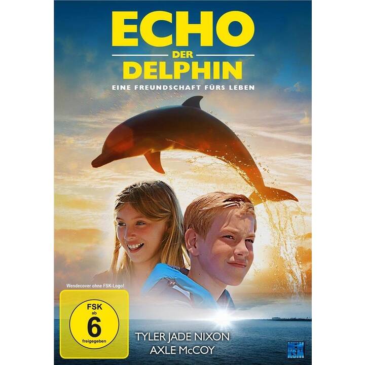 Echo der Delphin - Eine Freundschaft fürs Leben (DE, EN)