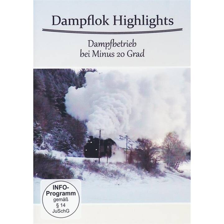 Dampflok Highlights - Dampfbetrieb bei Minus 20 Grad (DE)