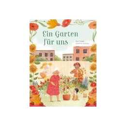 Ein Garten für uns