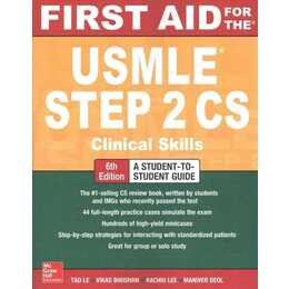 First Aid for the USMLE Step 2 CS, Sixth Edition