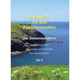 Erlebnisse mit den Zwischenwelten, Band 7