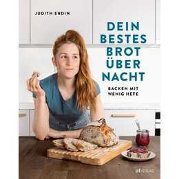 Dein bestes Brot über Nacht
