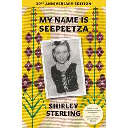 My Name Is Seepeetza