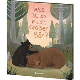 Was ist los mit dir, Grosser Bär?. Liebevolles Bilderbuch über Traumata und PTBS - gibt Betroffenen und Angehörigen Mut und spendet Hoffnung - für Kinder ab 5 Jahren
