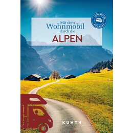 Mit dem Wohnmobil durch die Alpen