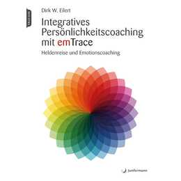 Integratives Persönlichkeitscoaching mit emTrace