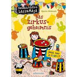 Detektivbüro LasseMaja - Das Zirkusgeheimnis