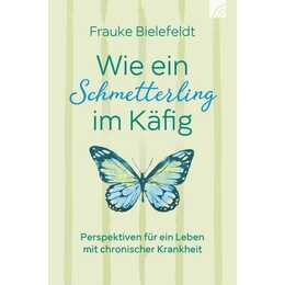 Wie ein Schmetterling im Käfig