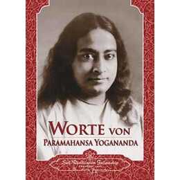 Worte von Paramahansa Yogananda
