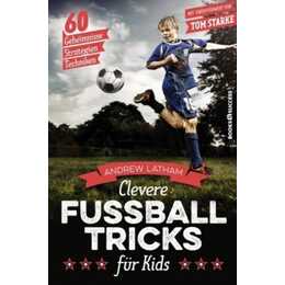 Clevere Fussballtricks für Kids