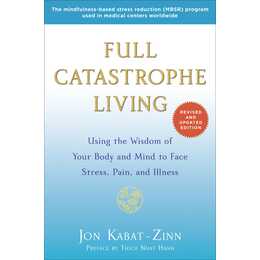 Full Catastrophe Living Revise