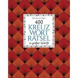 400 Kreuzworträtsel in grosser Schrift