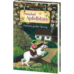 Ponyhof Apfelblüte 24: Hannahs grosser Sprung
