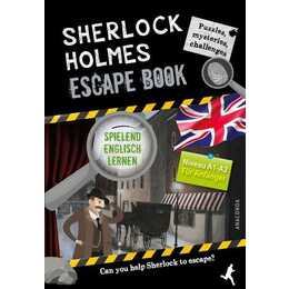 Sherlock Holmes Escape Book. Spielend Englisch lernen - für Anfänger Sprachniveau A1-A2
