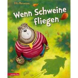 Wenn Schweine fliegen
