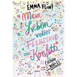 Mein Leben voller Feenstaub und Konfetti