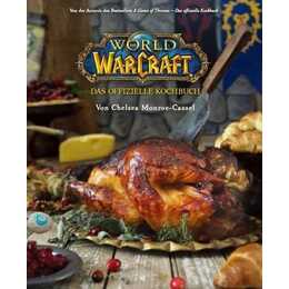 World of Warcraft: Das offizielle Kochbuch