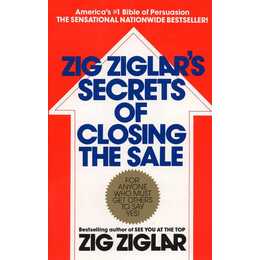 Zig Ziglar's Secrets of Closing the Sale
