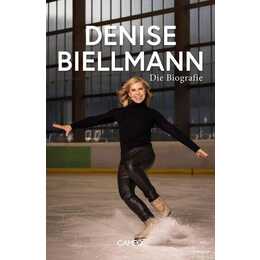 Denise Biellmann / Die Biografie