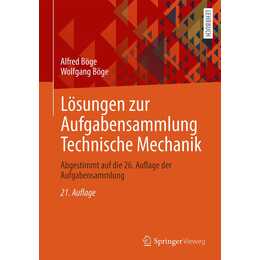 Lösungen zur Aufgabensammlung Technische Mechanik