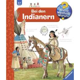Bei den Indianern (Wieso? Weshalb? Warum?)