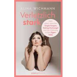 Verletzlich stark