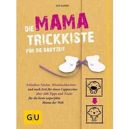 Die Mama-Trickkiste für die Babyzeit