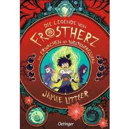 Die Legende von Frostherz 3. Das Erwachen des Weltenfressers