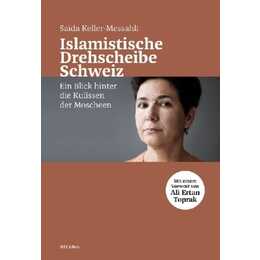 Islamistische Drehscheibe Schweiz