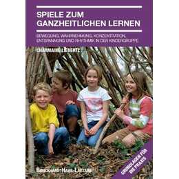 Liebertz, Spiele zum ganzheitlichen Lernen