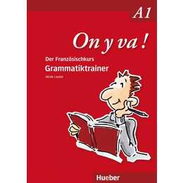 On y va ! A1. Grammatiktrainer