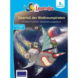 Überfall der Weltraumpiraten - Leserabe ab Klasse 2 - Erstlesebuch für Kinder ab 7 Jahren