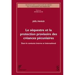 Le séquestre et la protection provisoire des créances pécuniaires
