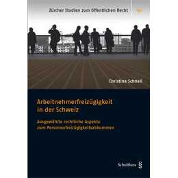 Arbeitnehmerfreizügigkeit in der Schweiz