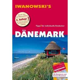 Dänemark - Reiseführer von Iwanowski
