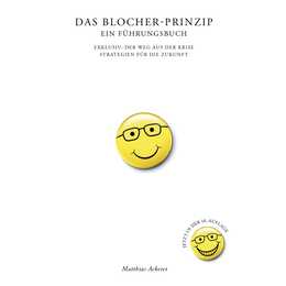 Das Blocher-Prinzip. Ein Führungsbuch