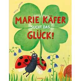 Marie Käfer sucht das Glück!