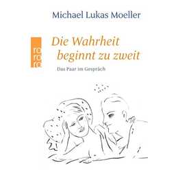 Die Wahrheit beginnt zu zweit