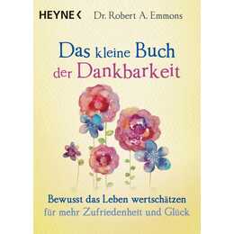 Das kleine Buch der Dankbarkeit