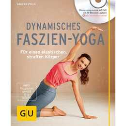 Dynamisches Faszien-Yoga (mit DVD)