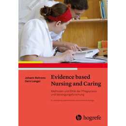 Evidence based Nursing and Caring