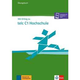Mit Erfolg zu telc C1 Hochschule
