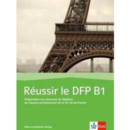 Réussir le DFP B1