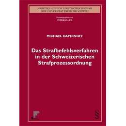 Das Strafbefehlsverfahren in der Schweizerischen Strafprozessordnung