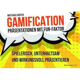 Gamification - Präsentationen mit Fun-Faktor