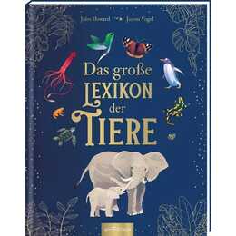 Das grosse Lexikon der Tiere