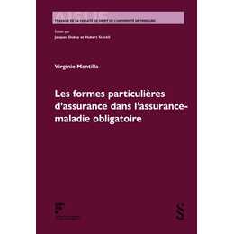 Les formes particulières d’assurance dans l’assurance-maladie obligatoire