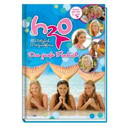 H2O Plötzlich Meerjungfrau: Das große Fanbuch