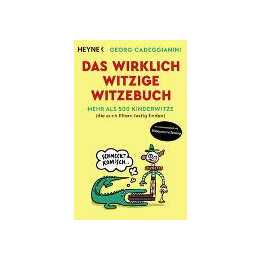 Das wirklich witzige Witzebuch