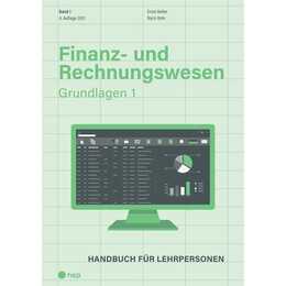 Finanz- und Rechnungswesen - Grundlagen 1 (Neuauflage)